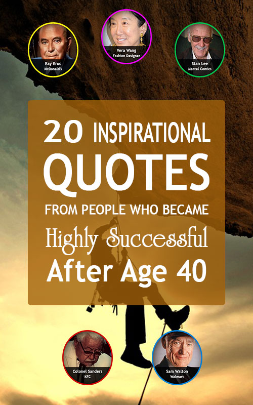 20 Highly Successful People Quotes [Reached Success After Age 40] - FitXL